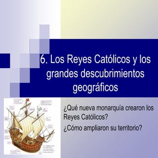 UD 6 Los Reyes Católicos y los gran...