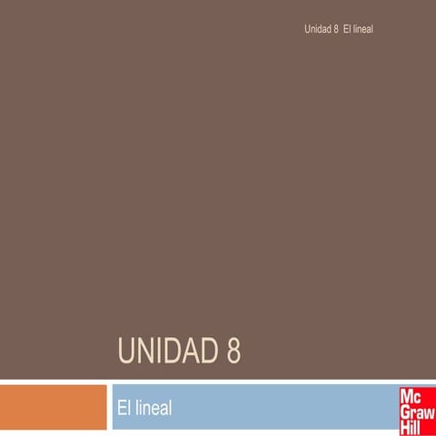 UT8 El lineal libro McGrawHill | PPT