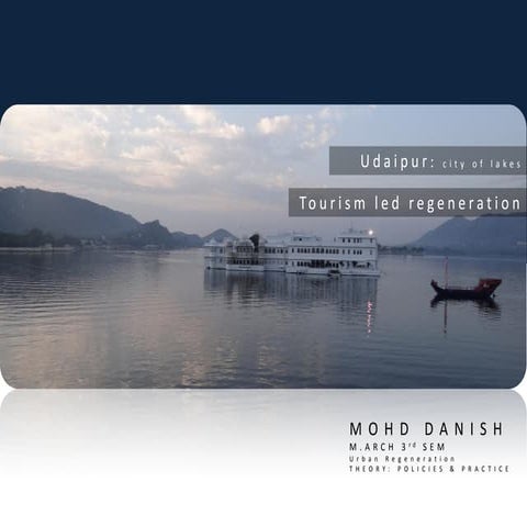 Udaipur : tourism led Regeneration