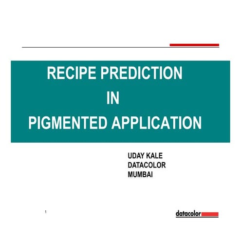Uday Kale - Recipe Prediction for Non Textile Application - Datacolor_2.pdf