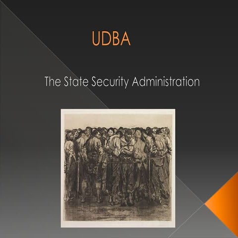 UDBA THE STATE SECURITY ADMINISTRATION