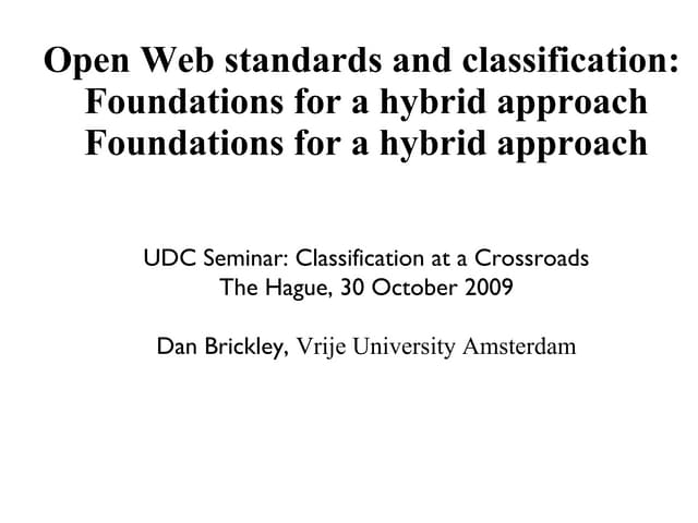 Describing Everything - Open Web standards and classiﬁcation