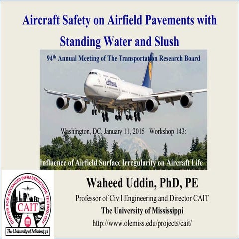 Aircraft Safety on Airfield Pavements Considering Standing Water, Slush, and ...