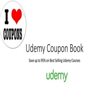 Udemy Coupon Codes -  Udemy.com Coupons for Top Udemy Courses