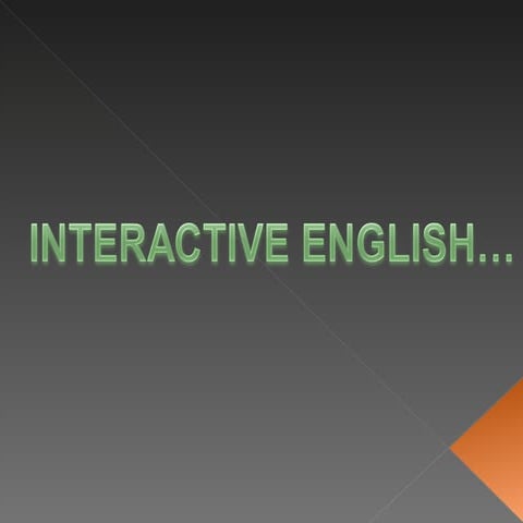 INTERACTIVE ENGLISH