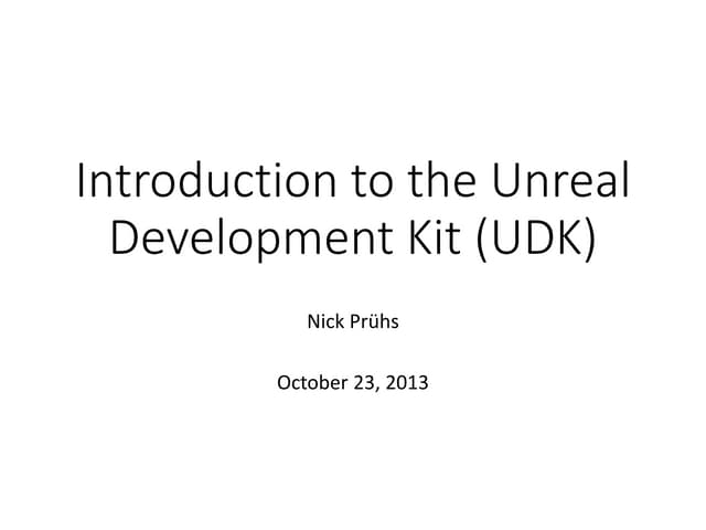 Introduction to the Unreal Development Kit
