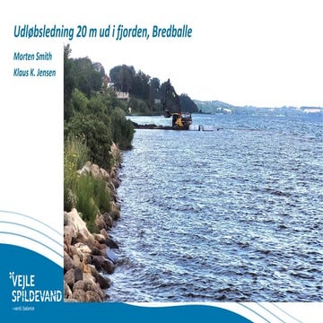 Udløbsledning 20 m ud i fjorden, Bredballe