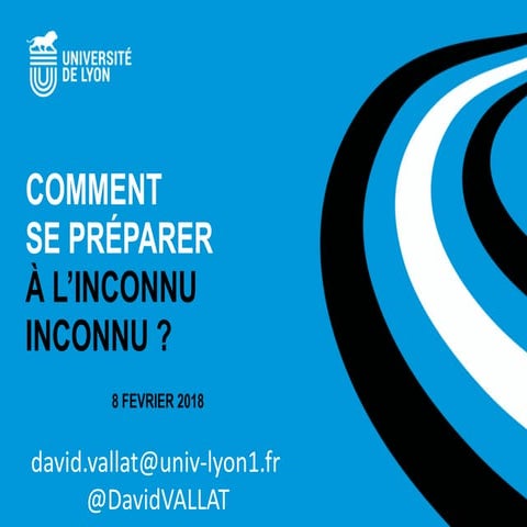 Université de Lyon - fall school - séance "inconnu inconnu"