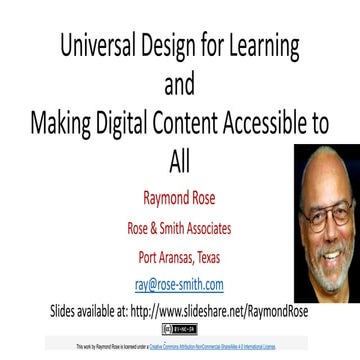 Universal Design for Learning  and Making Digital Content Accessible to All: ...