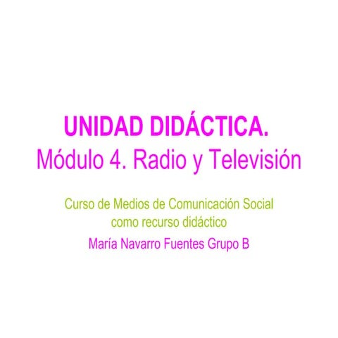 Ud  Modulo 4 Radio Y Tv Maria N F