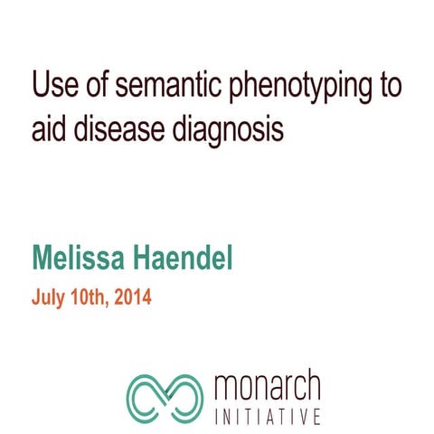 Use of semantic phenotyping to aid disease diagnosis