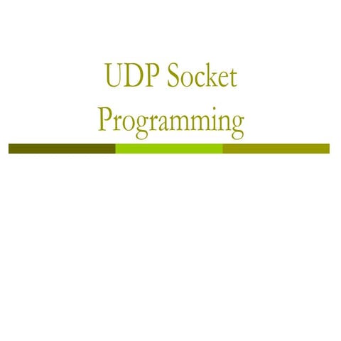 Comprehensive Guide to UDP Socket Programming and Communication | PPT