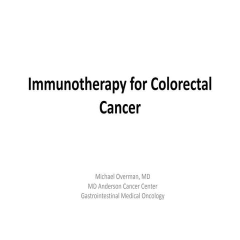 Immunotherapy for Colorectal Cancer
