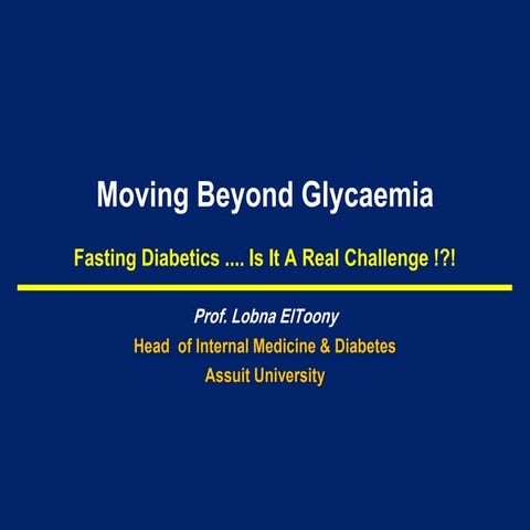Ueda2015 fasting diabetics is it a real challenge-dr.lobna el-toony