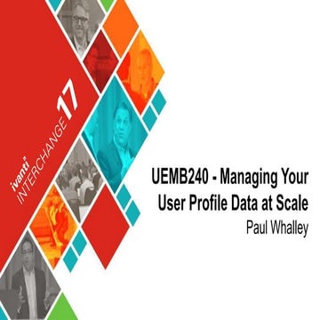 UEMB240: Managing Your User Profile Data at Scale