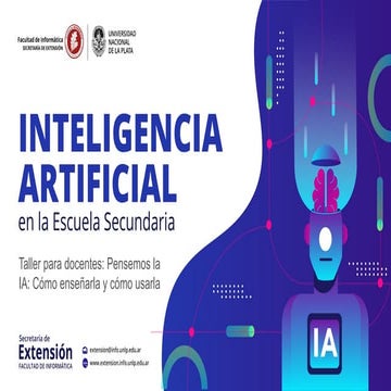 Taller para Docentes 2025: Pensemos la IA: Cómo enseñarla y cómo usarla Día 1...