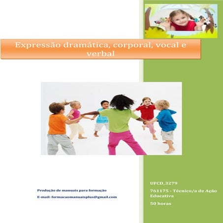 Ufcd 3279 expressão dramática, corporal, vocal e verbal_índice | PDF