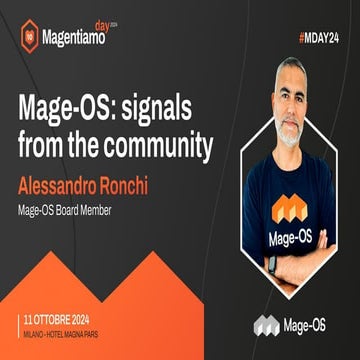 Mage-OS - signals from the community - Magentiamo Day 2024