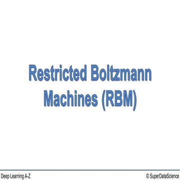 Deep Learning A-Z™: Boltzmann Machines - Restricted Boltzmann Machine ...