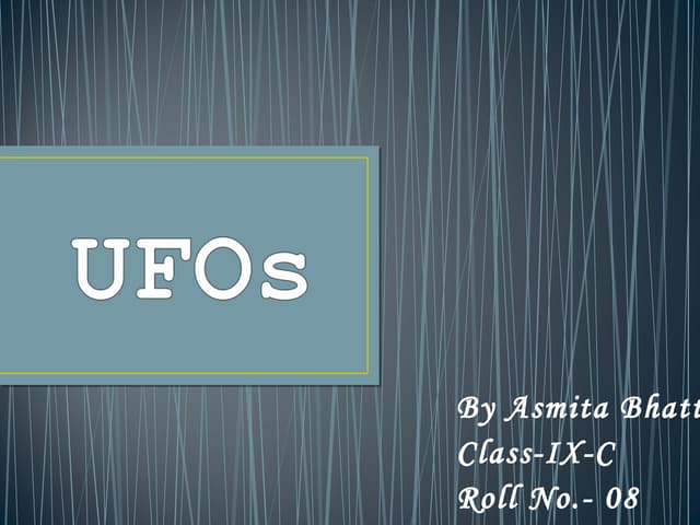 UfO's presentation