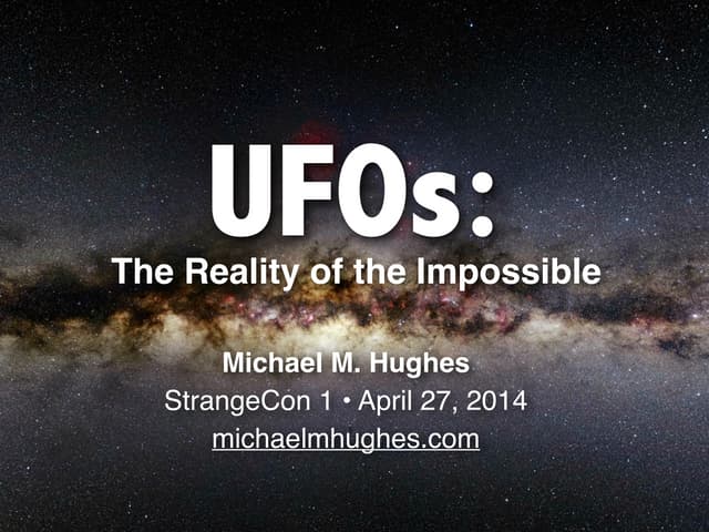 UFOs: The Reality of the Impossible