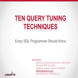 Ten query tuning techniques every S...