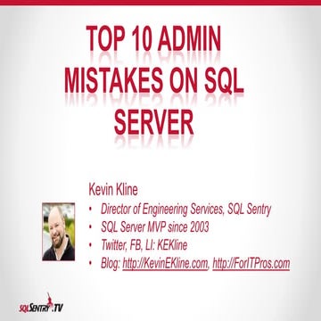 Top 10 DBA Mistakes on Microsoft SQL Server | PPT