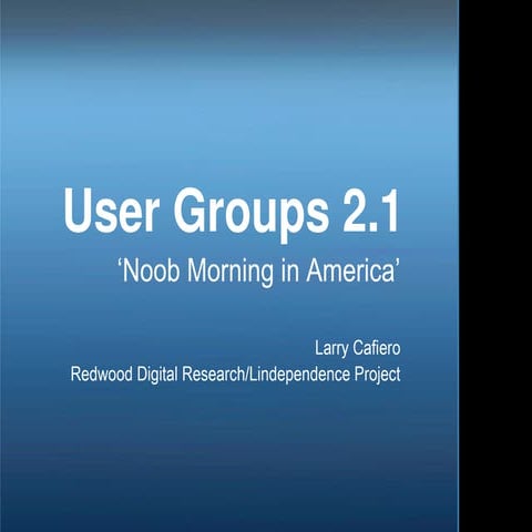 User Groups 2.1 - Linux User Groups