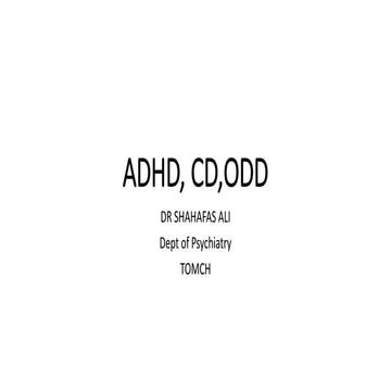 UG ADHD,CD presentation for UG students.