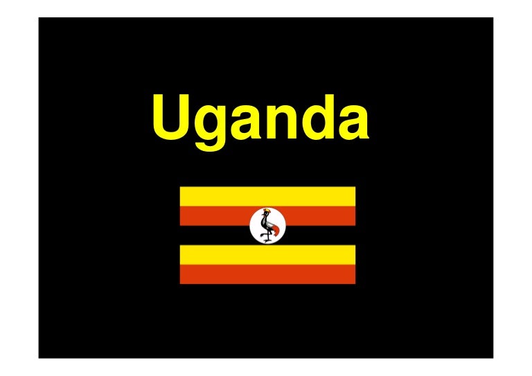 Uganda