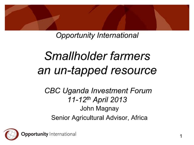 Uganda investment forum 2013   agribusiness - john magnay