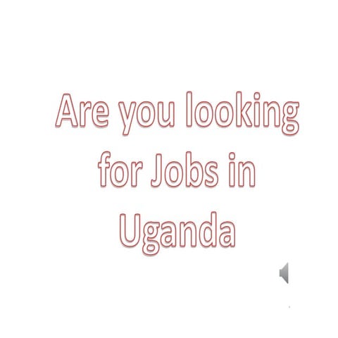 How to Get Jobs in Uganda Online, Jobs Website in Uganda 2023, Latest Jobs Search in Uganda 2023