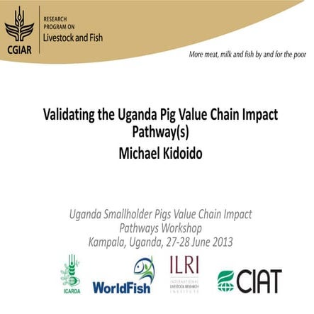 Validating the Uganda Pig Value Chain Impact Pathway(s)