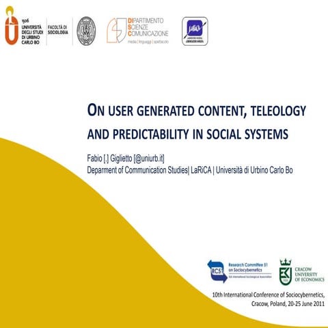 On user generated content, teleology and predictability in social systems