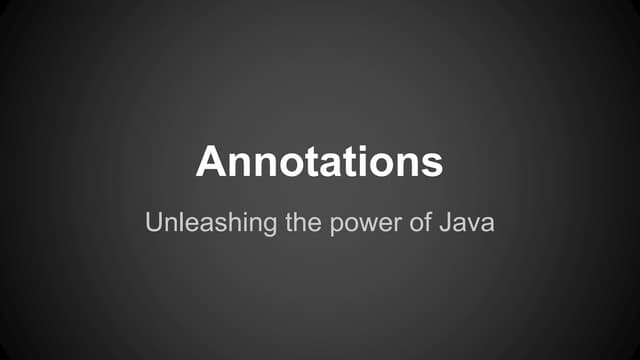 Java  Annotations and Pre-processing