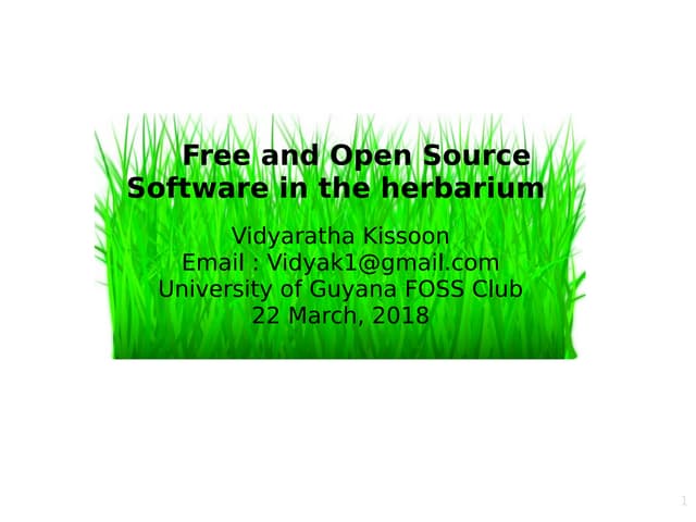 Free and Open Source Sofware  in the Herbarium