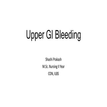 Upper GI bleeding (UGIB) Lecture Ppt.pptx