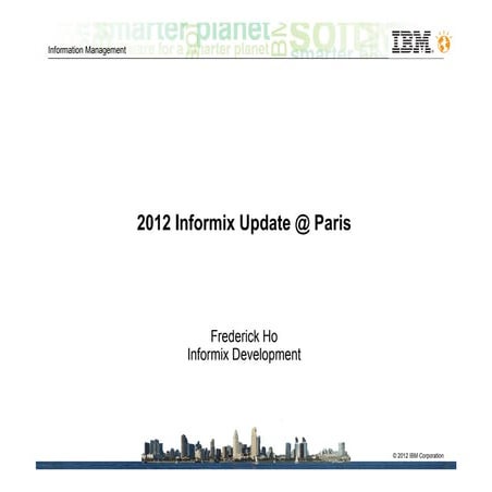 Ugif 10 2012 iiug paris-business-update