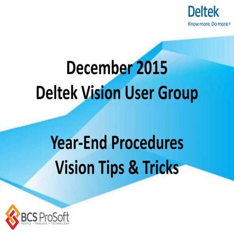 Deltek Vision Year-End Processing Procedures