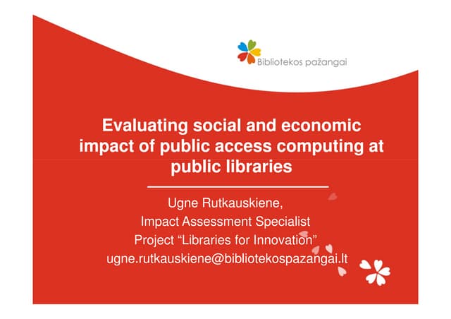 Ugne Rutkauskiene Impact Of Public Acces Computing