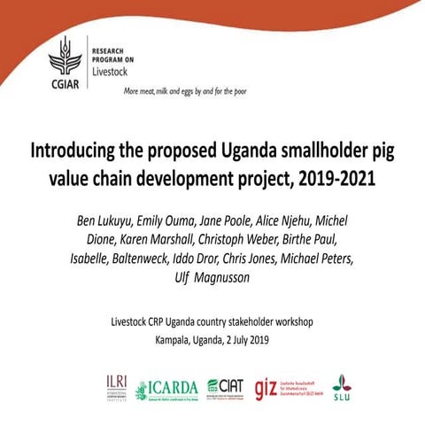 Introducing the proposed Uganda smallholder pig value chain development proje...