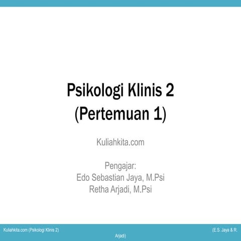 Psikologi klinis 2 pertemuan 1 | PPTX