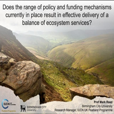 Does the range of policy and funding mechanisms currently in place result in ...