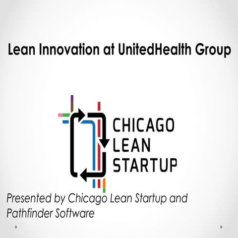 Lean Innovation within UnitedHealth Group