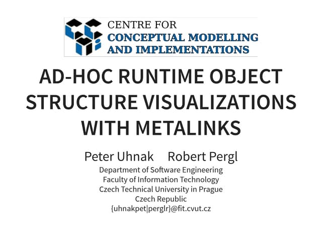 Ad-hoc Runtime Object Structure Visualizations with MetaLinks 