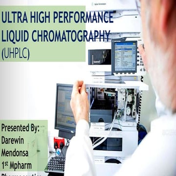 UHPLC/UPLC: Ultra High Performance Liquid Chromatography