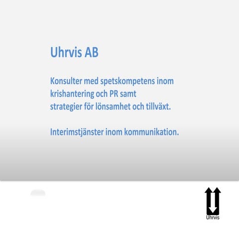 Kriskommunikation och krishantering via Uhrvis AB