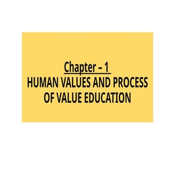 HUMAN VALUES AND PROCESS OF VALUE EDUCATION.pptx