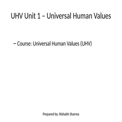 Universal Human Values (UHV)-PPT....pptx
