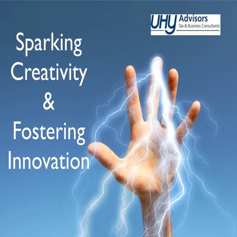 UHY Advisors - Sparking Creativity and Fostering Innovation